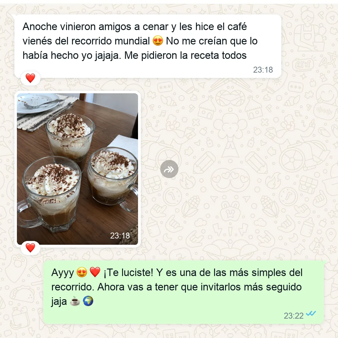 TESTIMONIO: captura real de WhatsApp 5 de 8 — probó una receta del recorrido mundial (Café Sin Fronteras) para invitados
